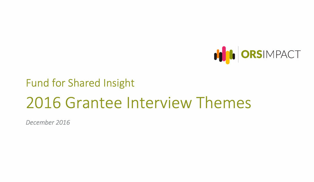 2016 Grantee Interview Themes