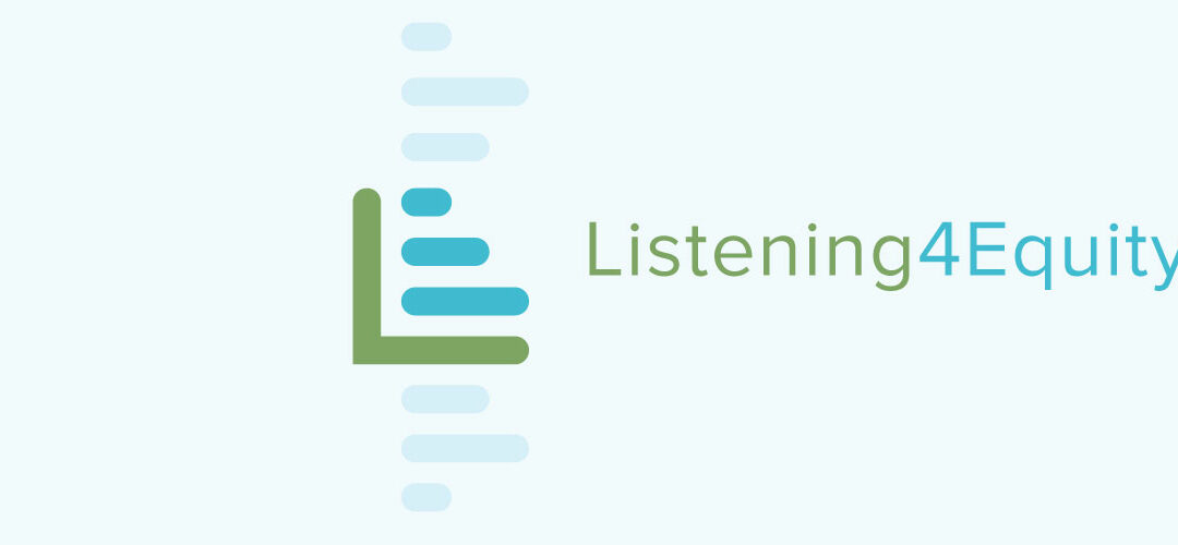 #Listening4Equity header