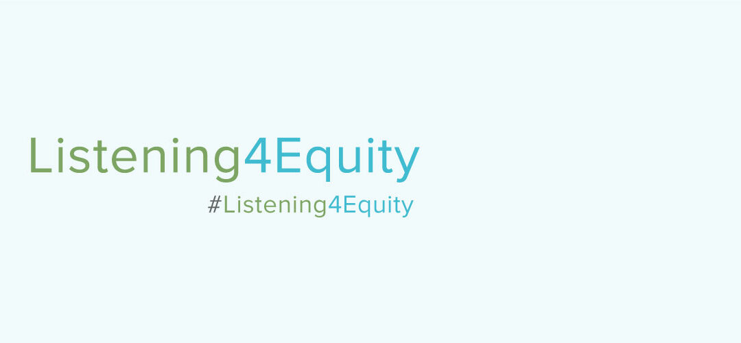 #Listening4Equity header