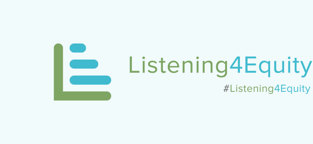 #Listening4Equity header