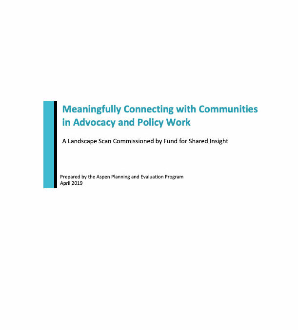 Meaningfully Connecting with Communities in Advocacy and Policy Work