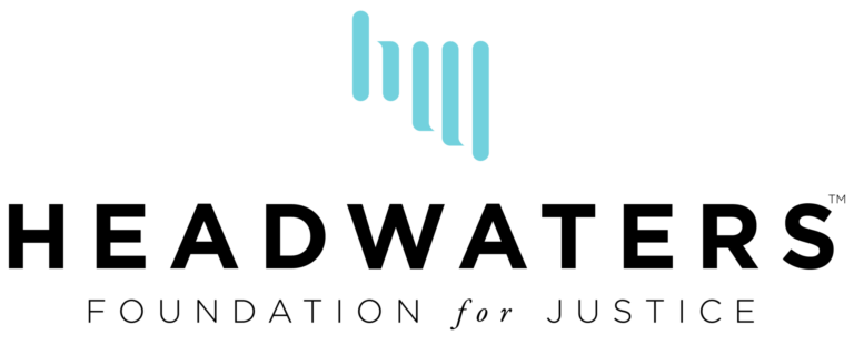 Headwaters Foundation for Justice